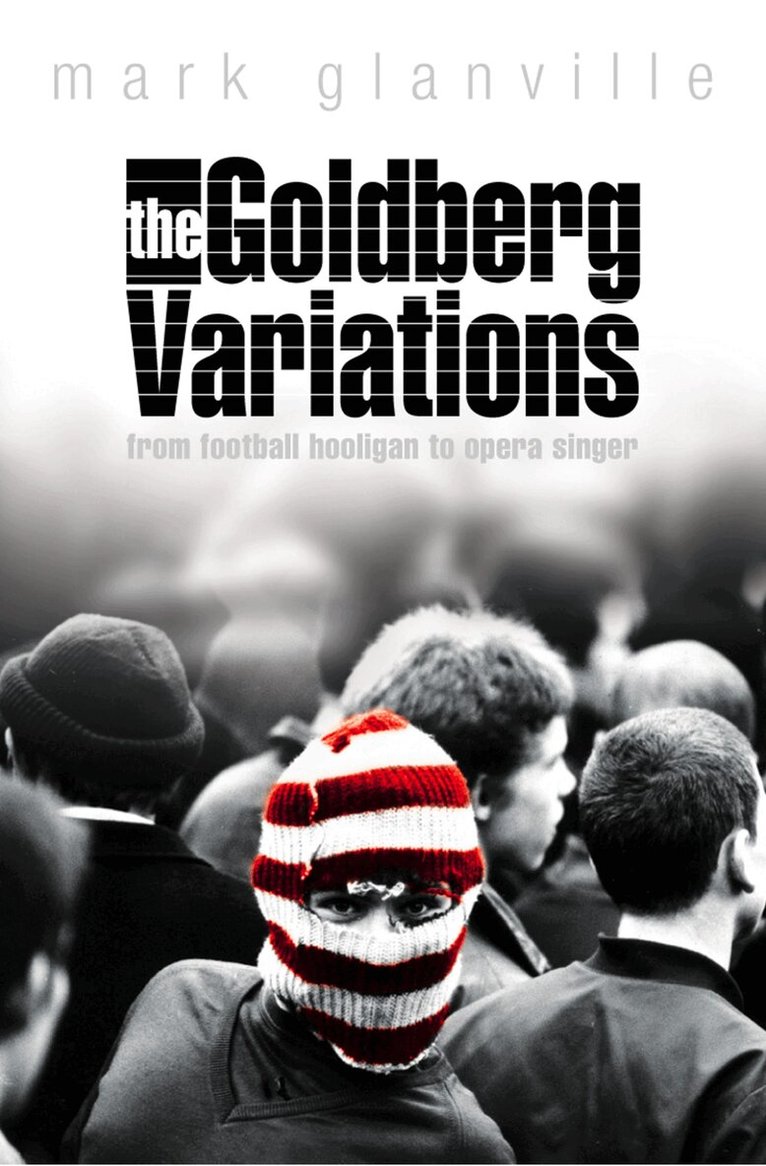 Mark Glanville - Goldberg Variations, E-bok