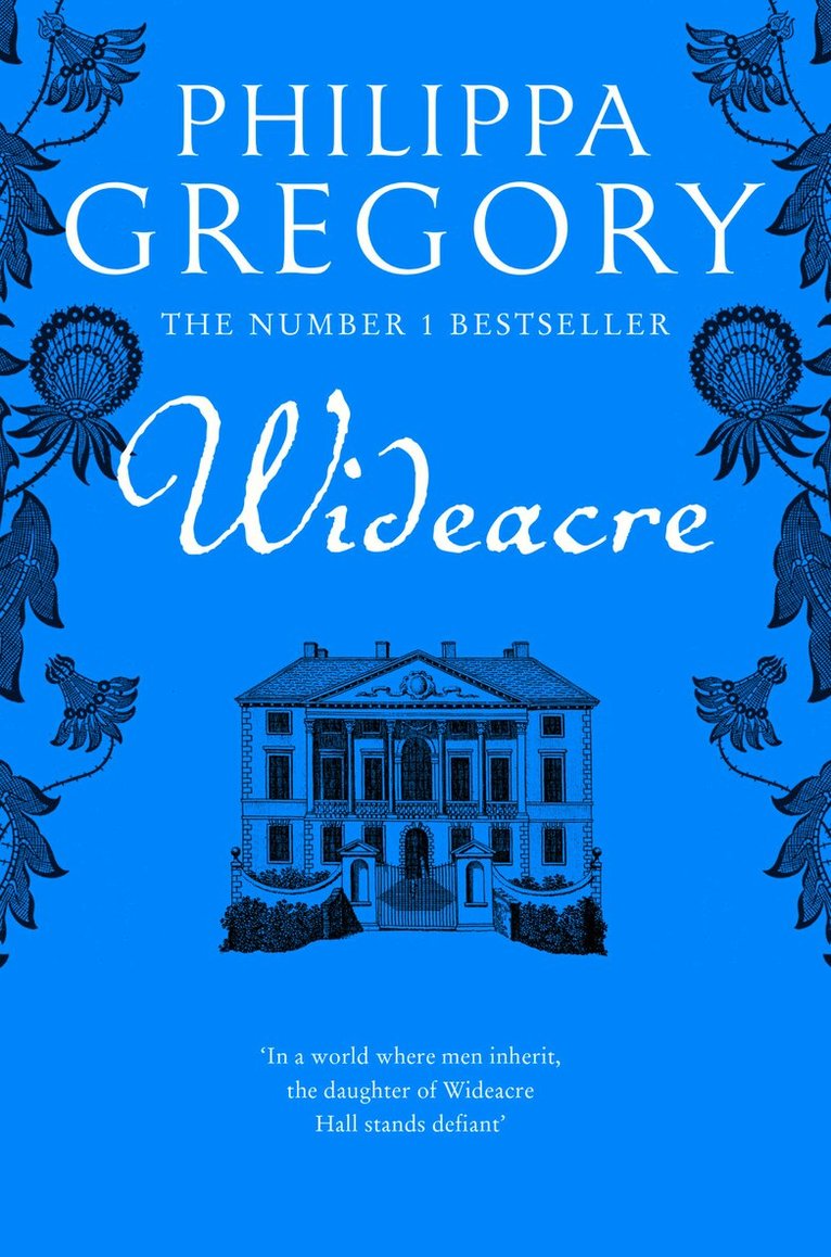Philippa Gregory - Wideacre, E-bok