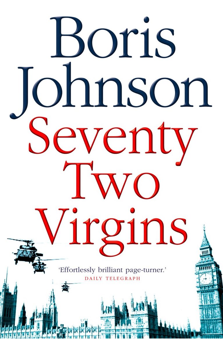 Boris Johnson - Seventy-Two Virgins, E-bok