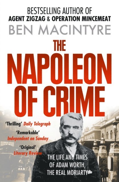 Ben Macintyre - Napoleon of Crime, E-bok