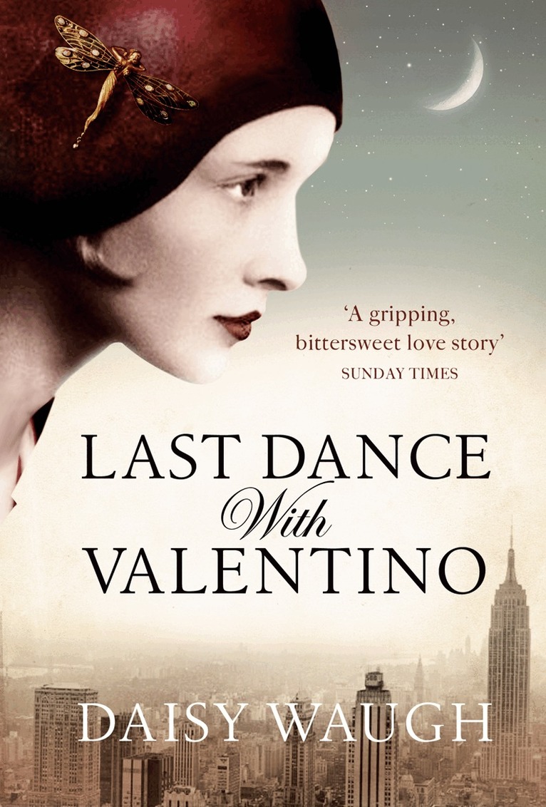 Daisy Waugh - Last Dance with Valentino, E-bok