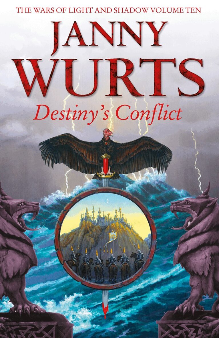 Janny Wurts - Destiny’s Conflict: Book Two of Sword of the Canon, E-bok