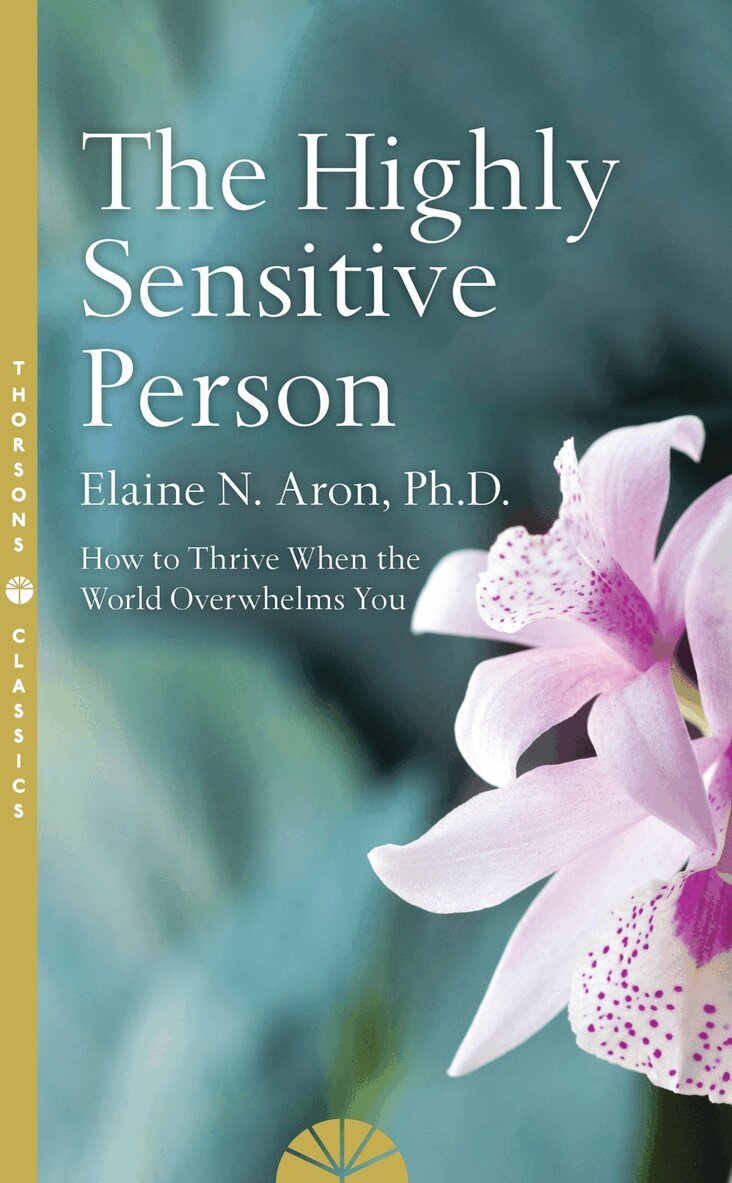 Elaine N. Aron - Highly Sensitive Person, E-bok