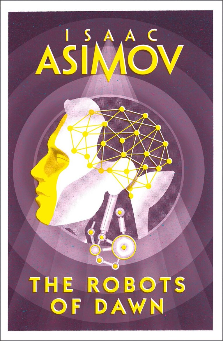 Isaac Asimov - Robots of Dawn, E-bok