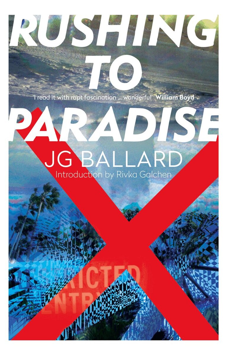 J. G. Ballard - Rushing to Paradise, E-bok