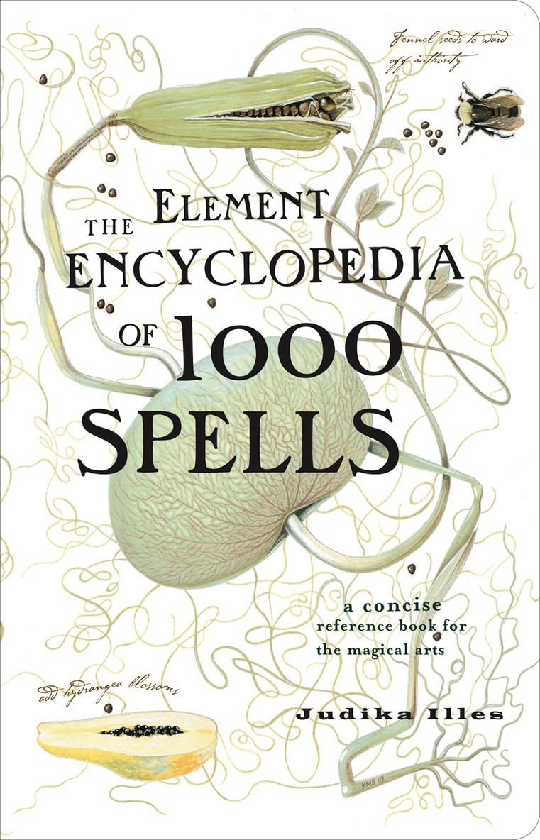 Judika Illes - Element Encyclopedia of 1000 Spells, E-bok