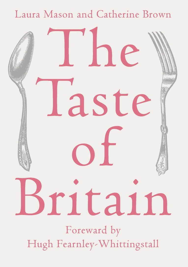 Laura Mason, Catherine Brown - Taste of Britain, E-bok