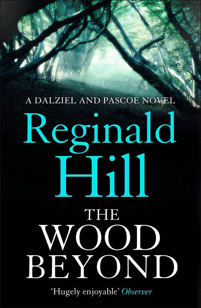 Reginald Hill - Wood Beyond, E-bok