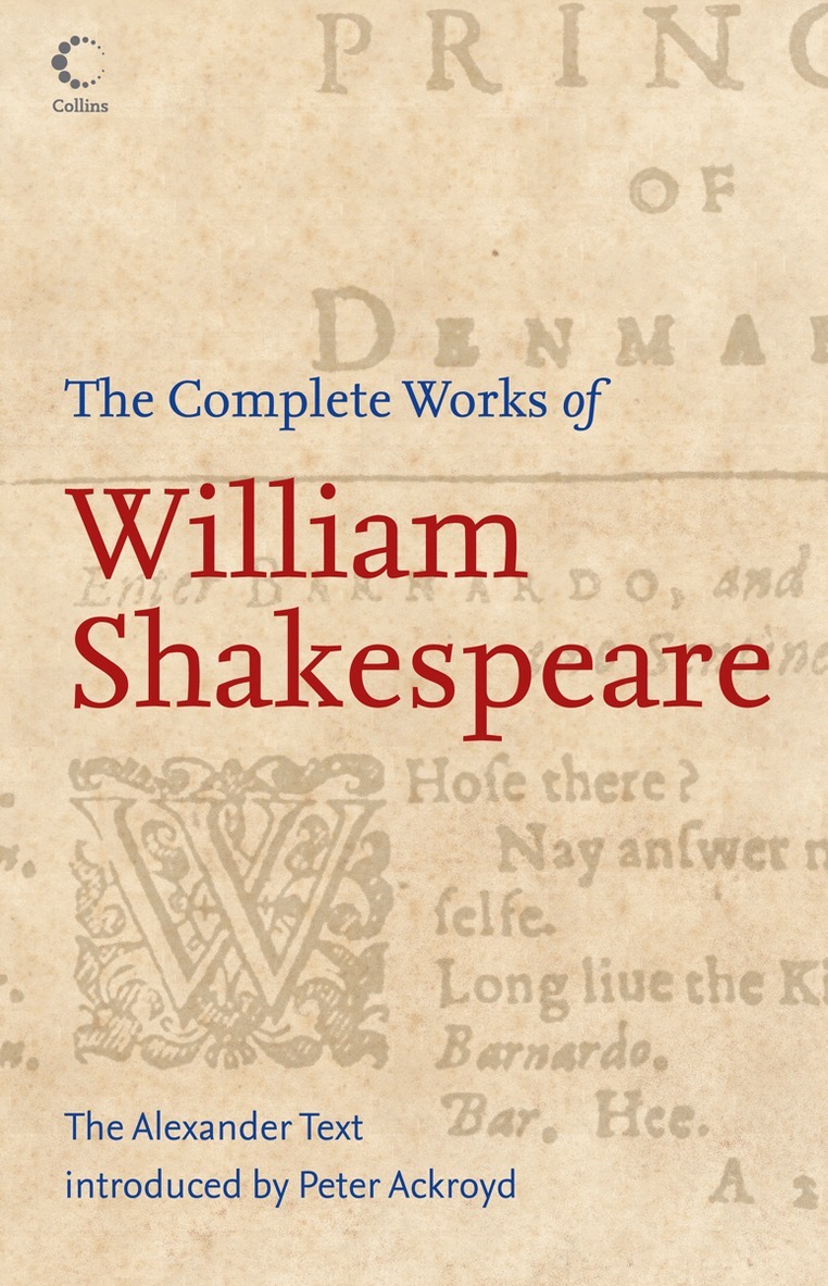 William Shakespeare, Prof. Peter Alexander - Complete Works of William Shakespeare, E-bok