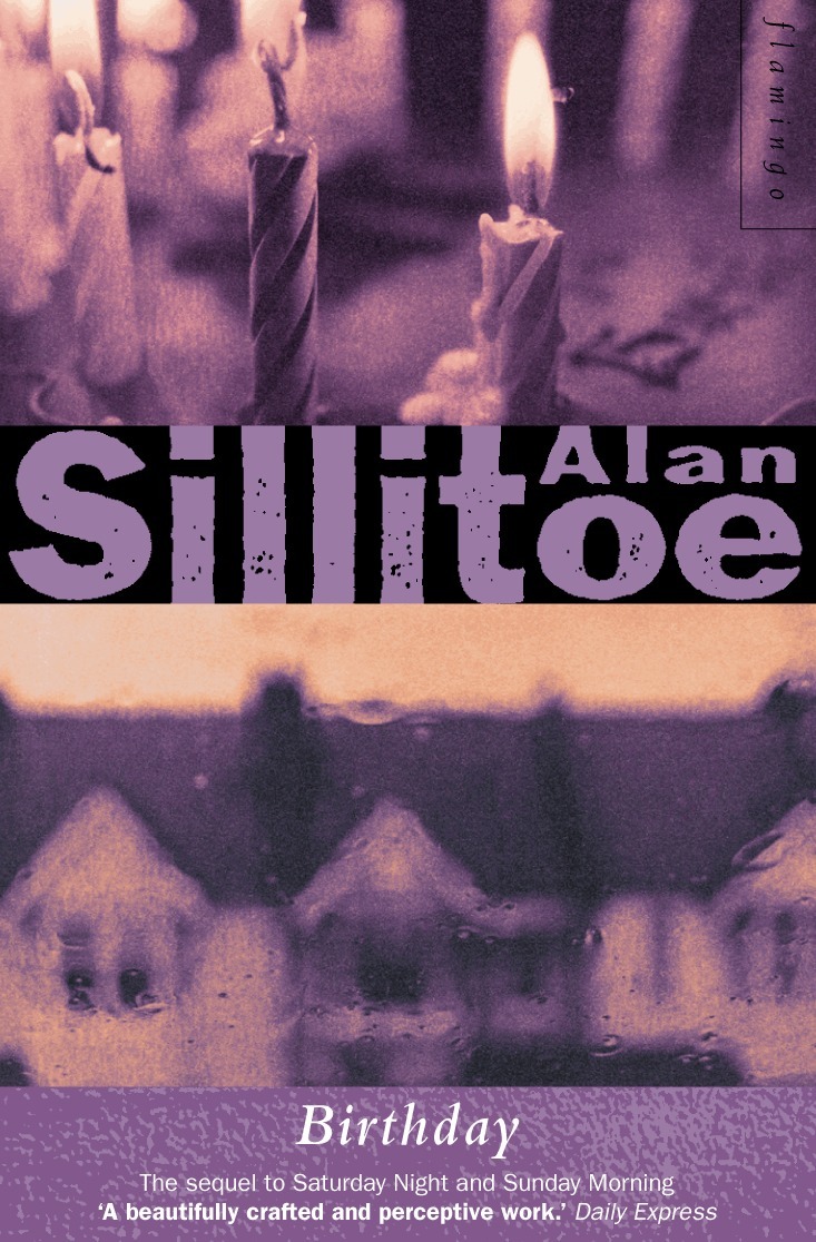 Alan Sillitoe - Birthday, E-bok
