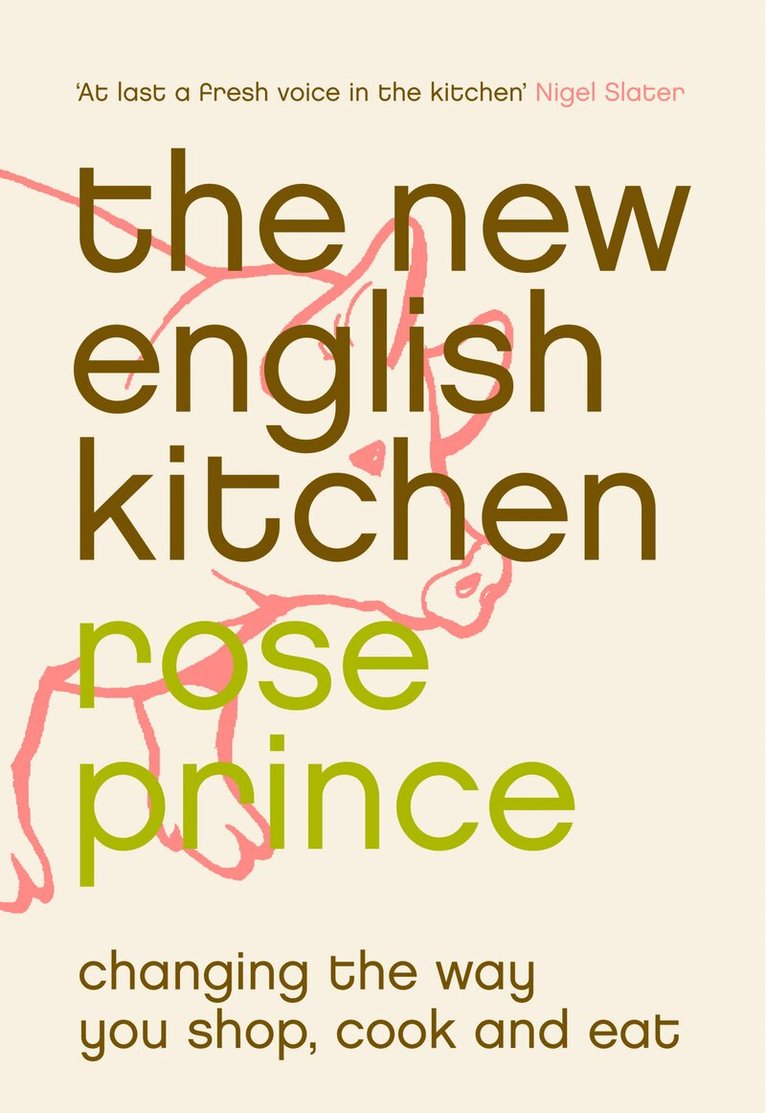 Rose Prince - New English Kitchen, E-bok