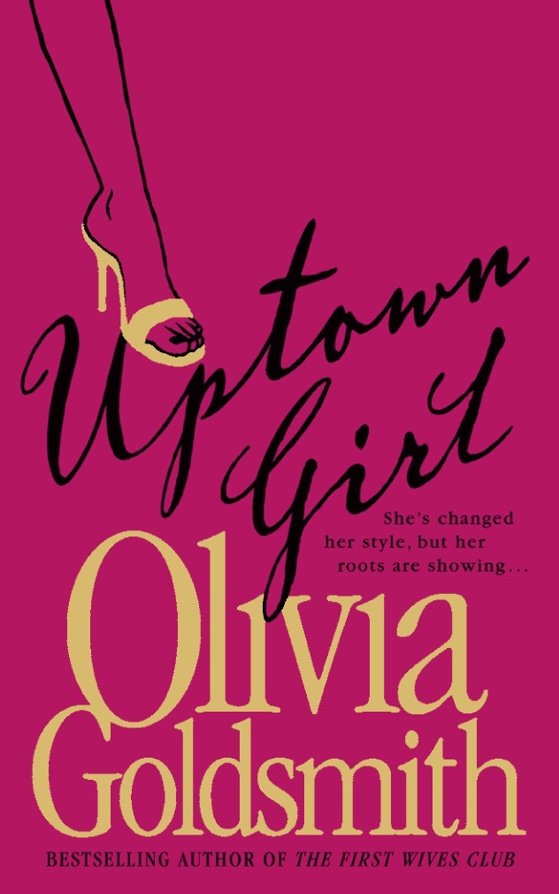 Olivia Goldsmith - Uptown Girl, E-bok