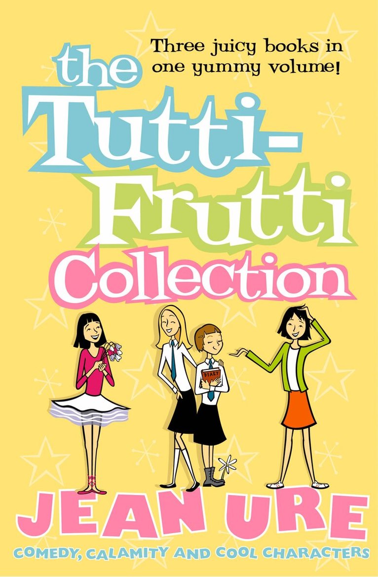 Jean Ure - Tutti-frutti Collection, E-bok