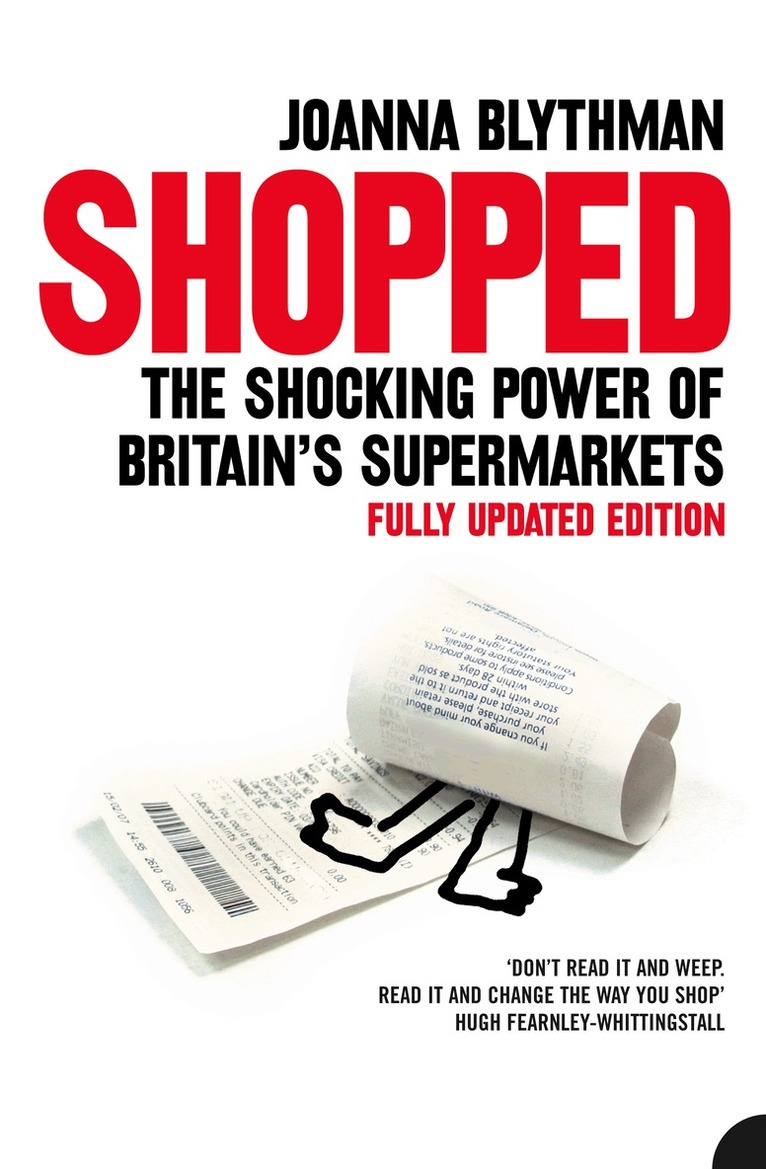 Joanna Blythman - Shopped, E-bok