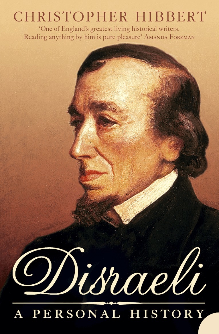 Christopher Hibbert - Disraeli, E-bok