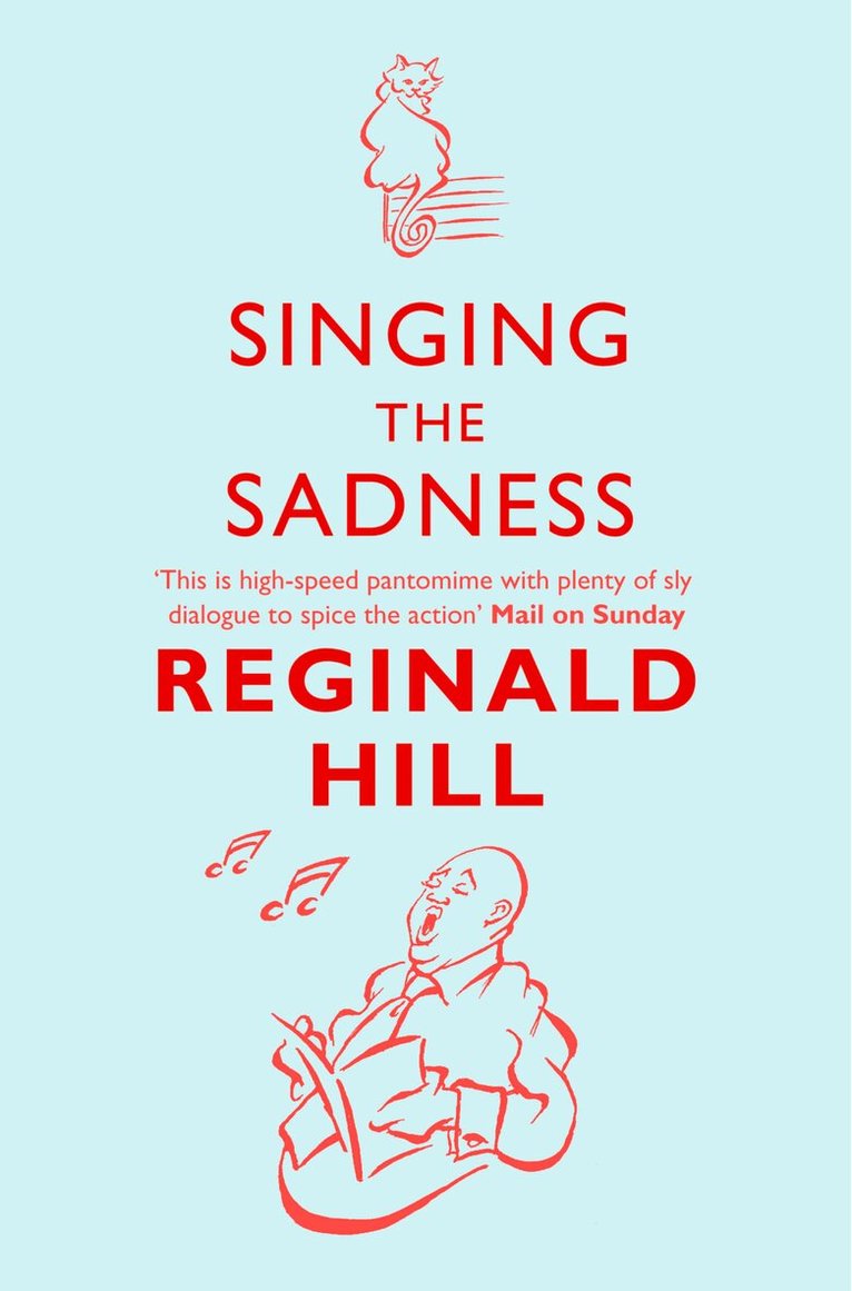 Reginald Hill - Singing the Sadness, E-bok