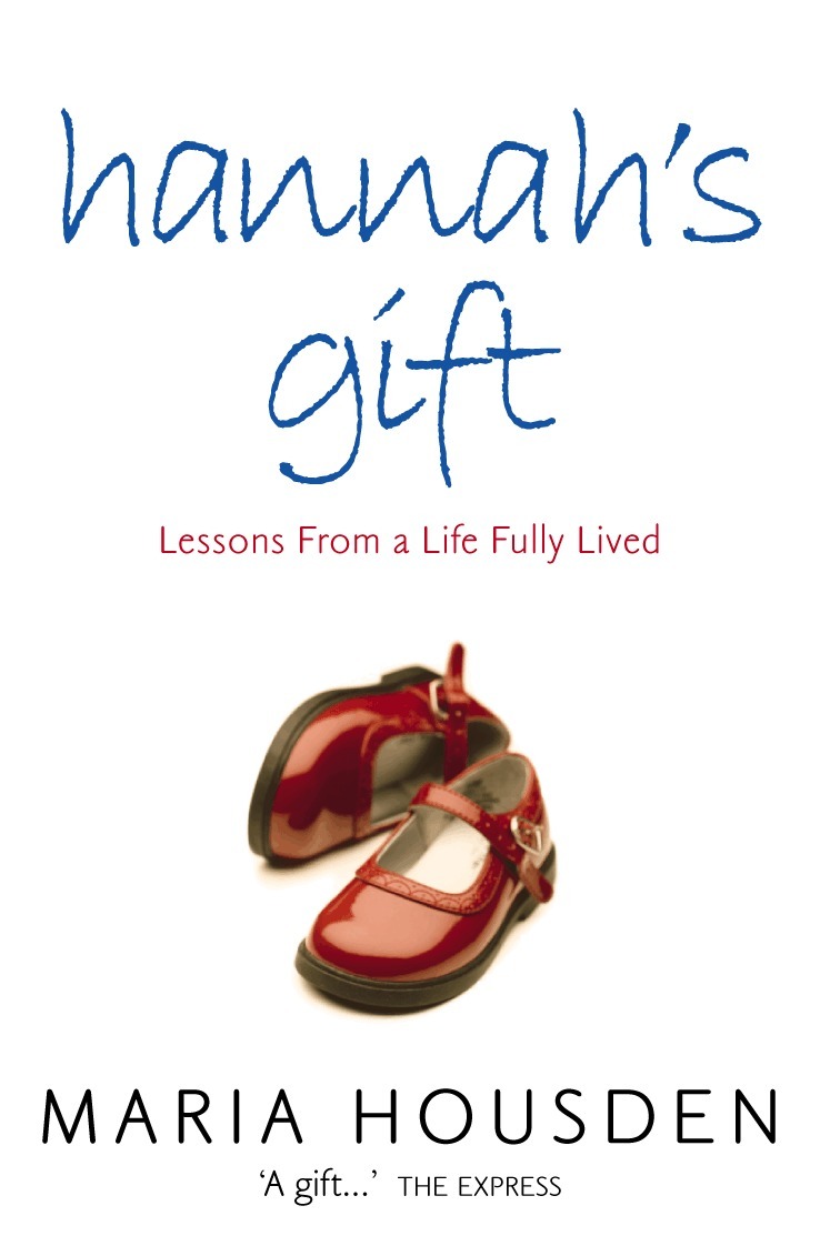 Maria Housden - Hannah’s Gift, E-bok