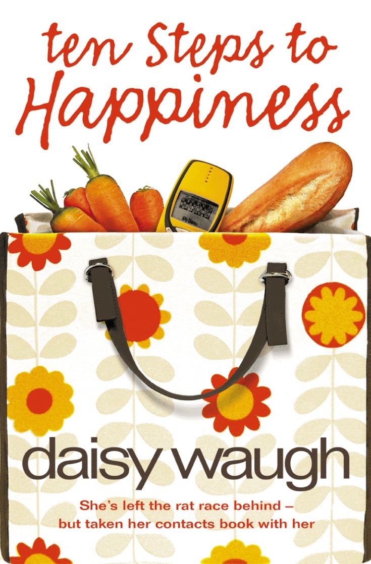 Daisy Waugh - Ten Steps to Happiness, E-bok