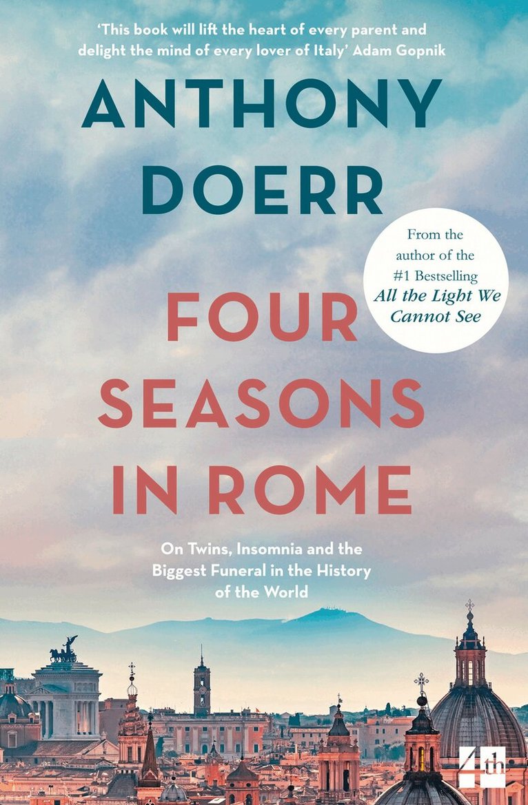 Anthony Doerr - Four Seasons in Rome, E-bok
