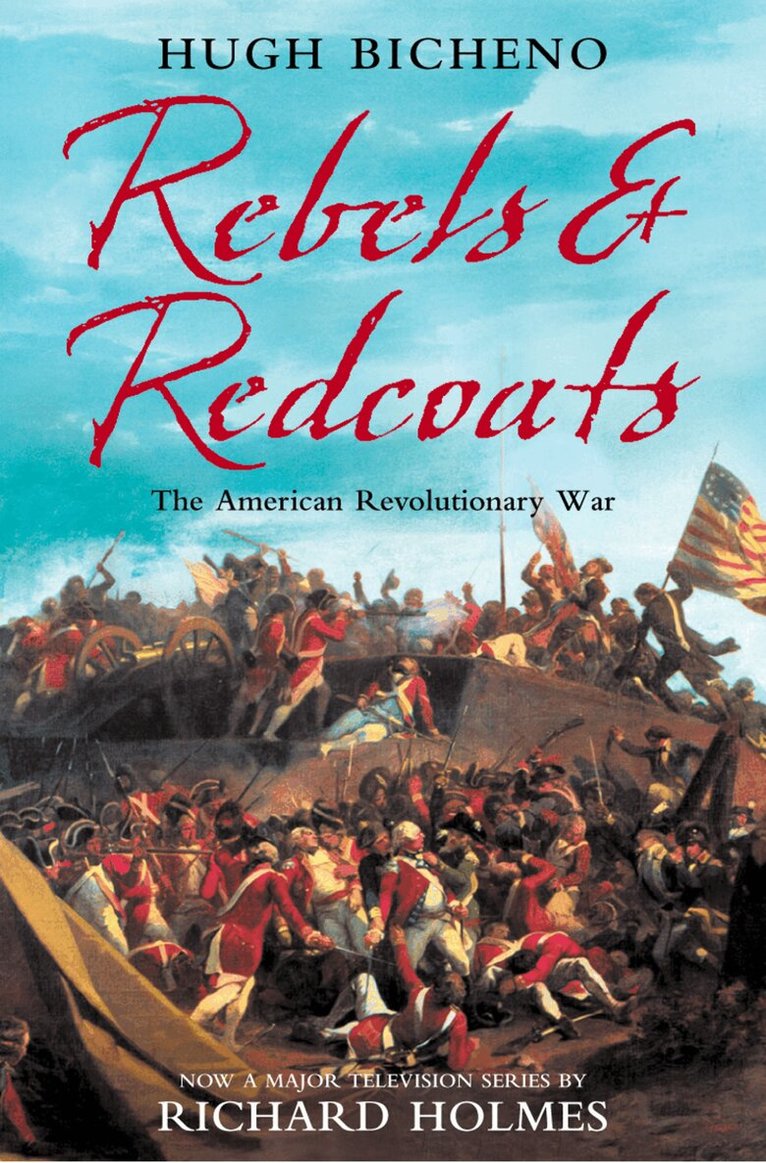 Hugh Bicheno - Rebels and Redcoats, E-bok. Tillgänglighet: Lägg i varukorg