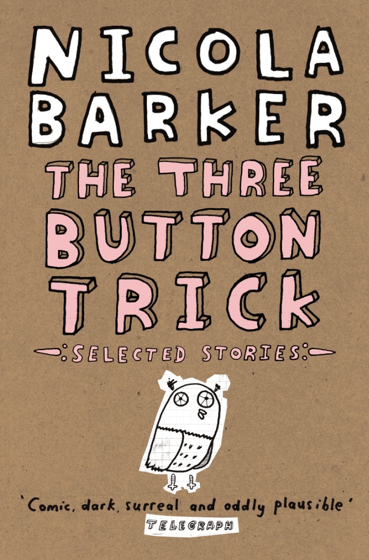 Nicola Barker - Three Button Trick, E-bok