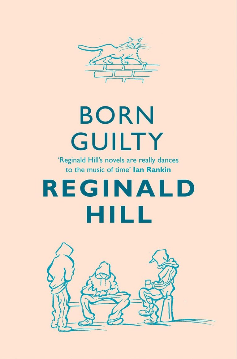 Reginald Hill - Born Guilty, E-bok