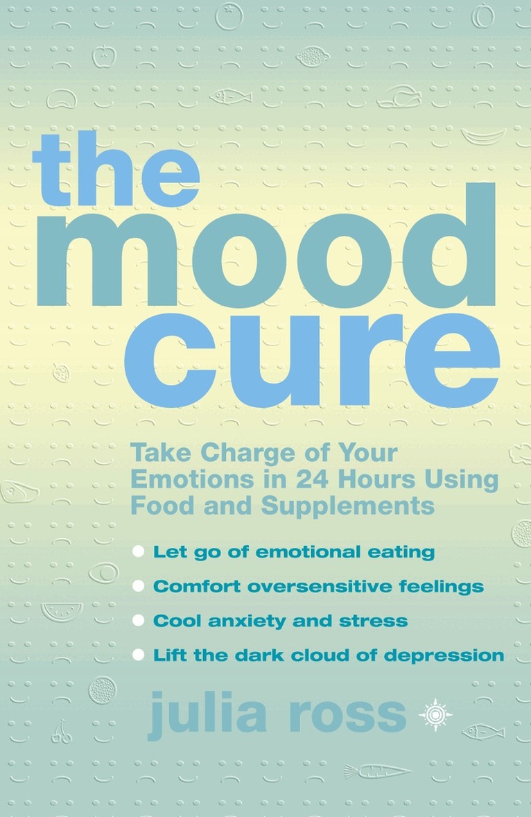 Julia Ross - Mood Cure, E-bok