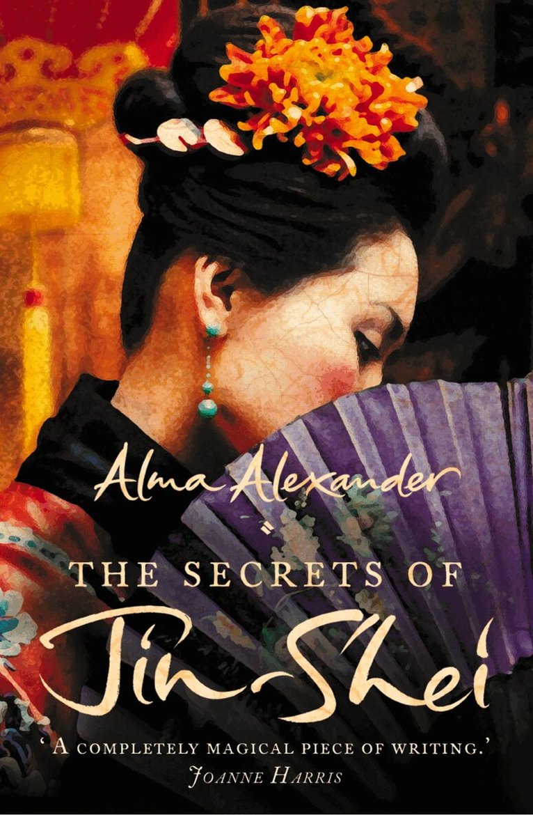 Alma Alexander - Secrets of Jin-Shei, E-bok