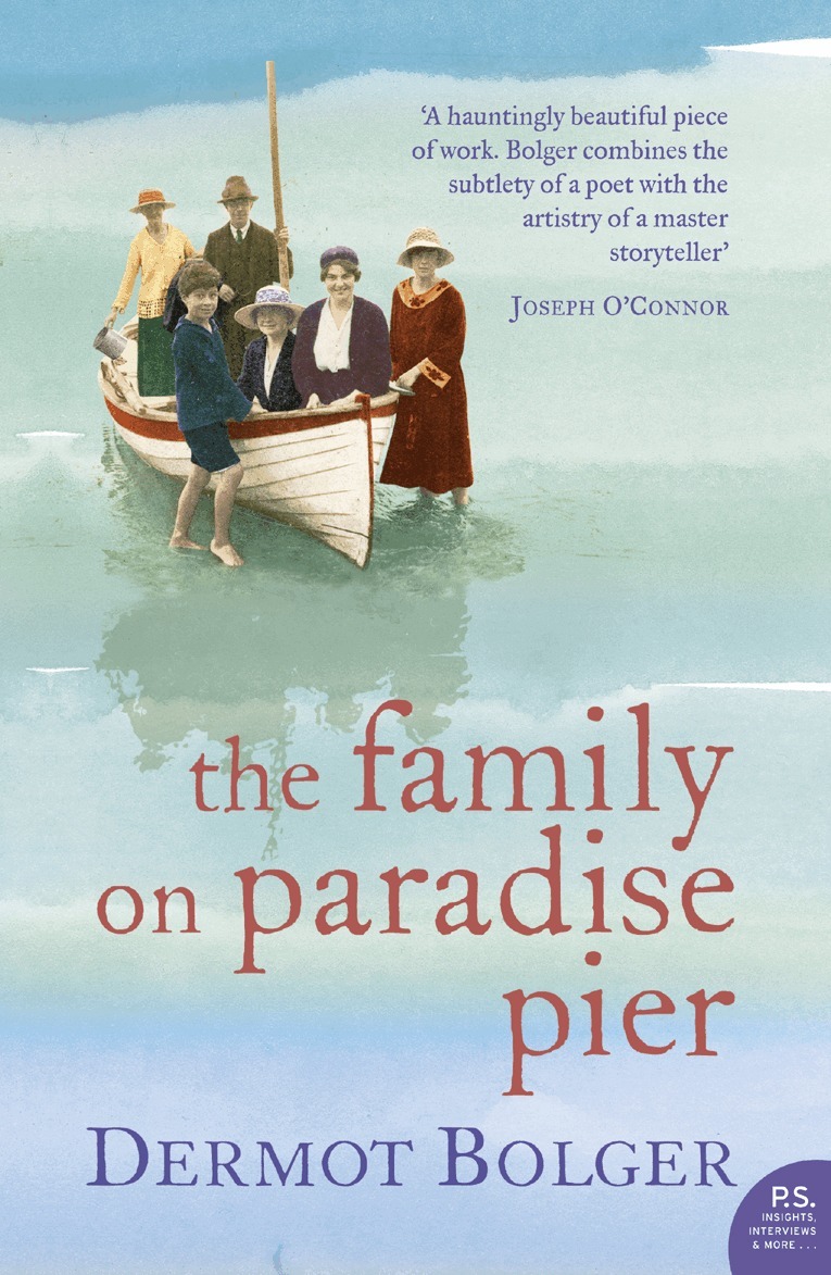 Dermot Bolger - Family on Paradise Pier, E-bok