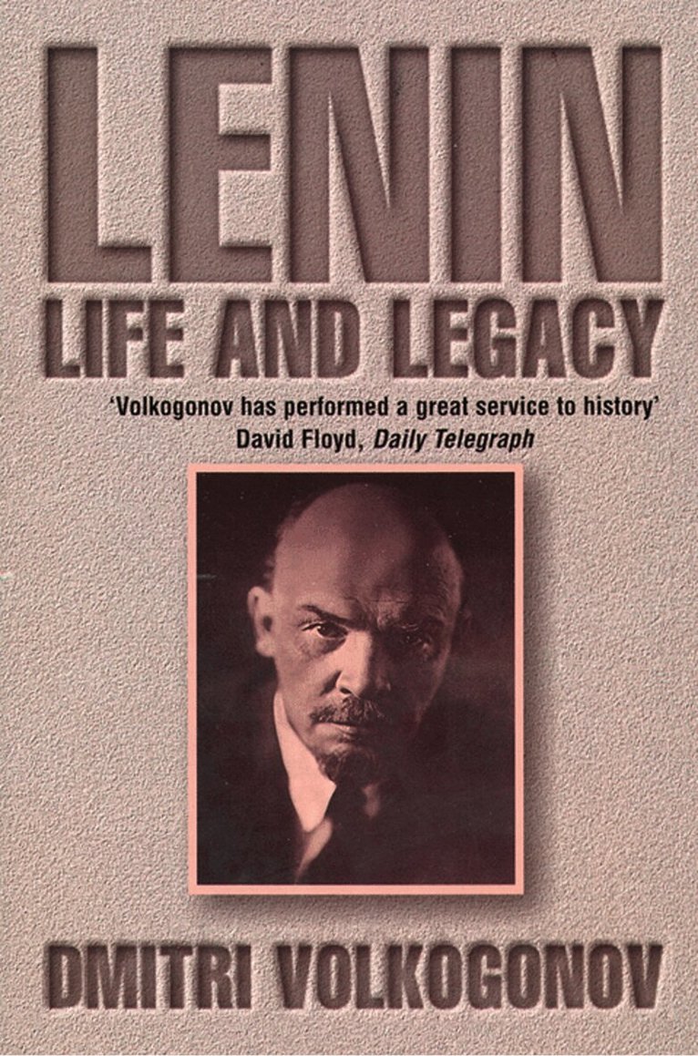 Dmitri Volkogonov - Lenin, E-bok