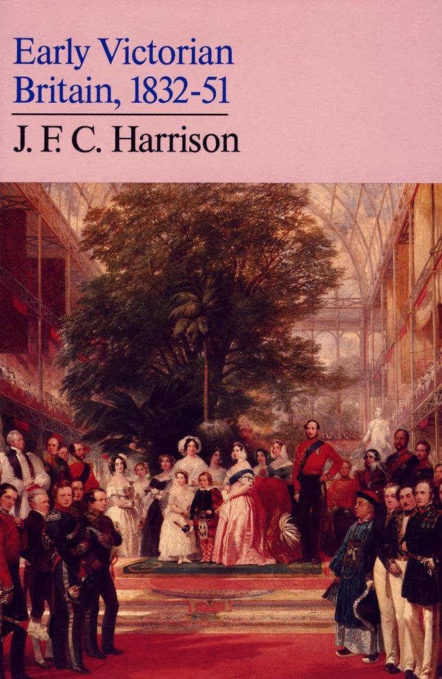 J. F. C. Harrison - Early Victorian Britain, E-bok