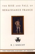 Rise and Fall of Renaissance France (Text Only)
