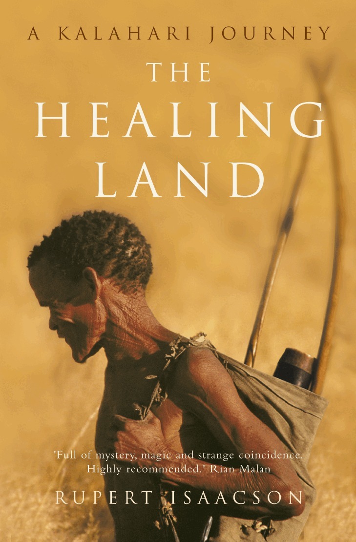 Rupert Isaacson - Healing Land, E-bok