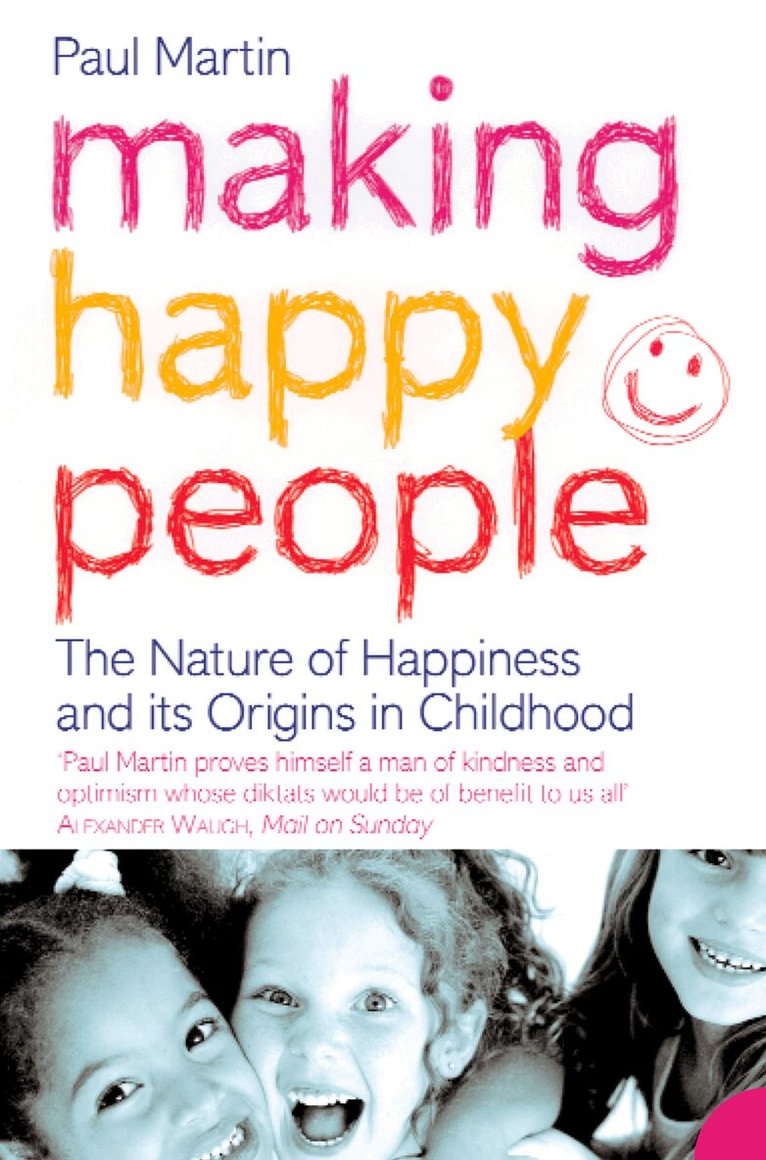 Paul Martin - Making Happy People, E-bok