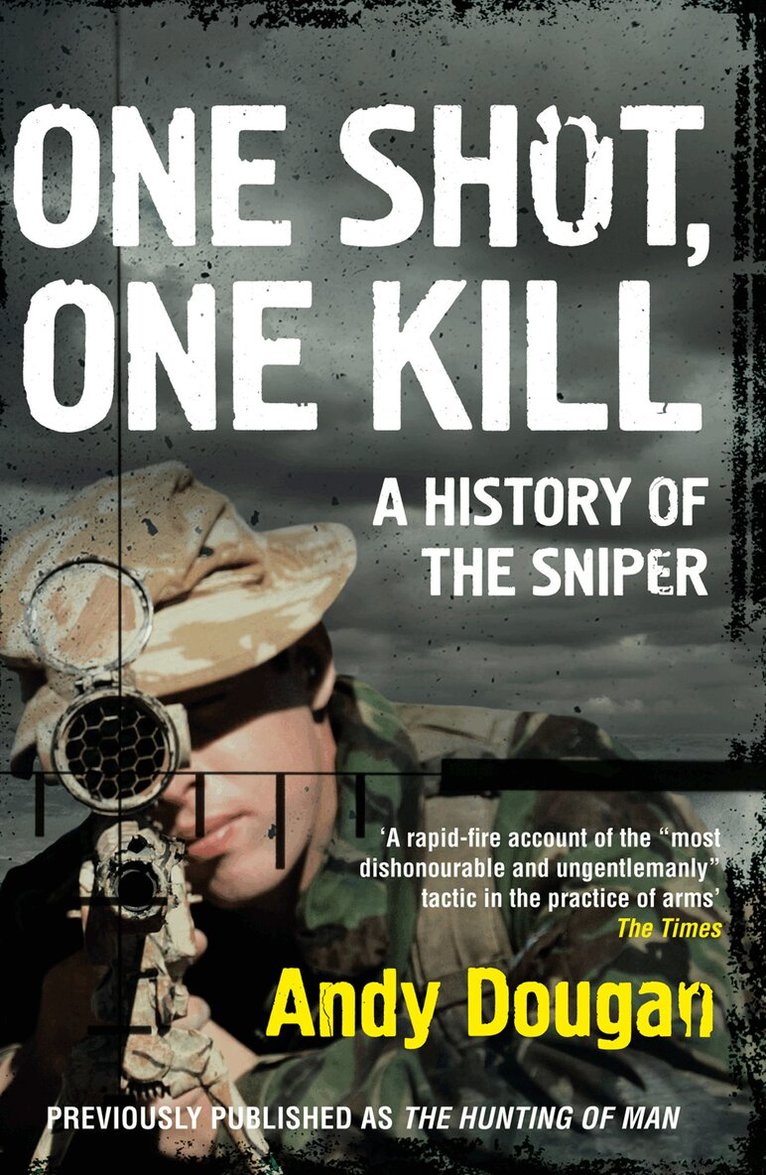 Andy Dougan - One Shot, One Kill, E-bok