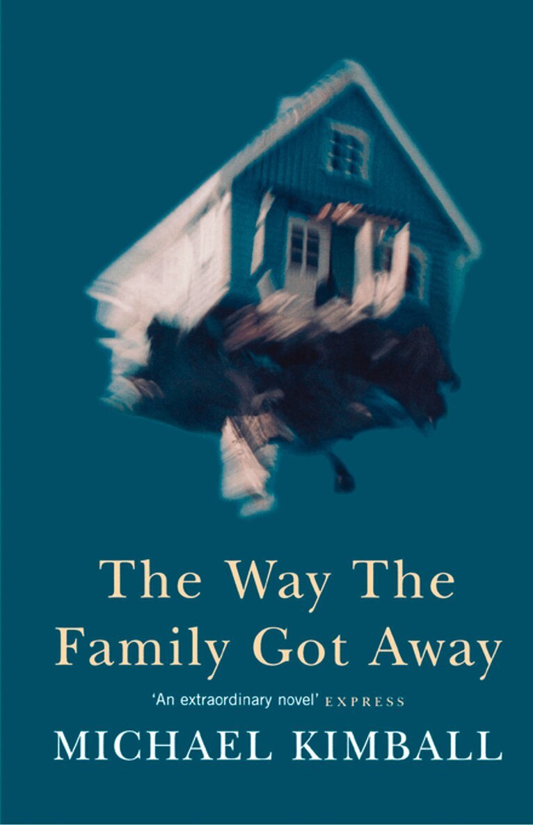 Michael Kimball - Way the Family Got Away, E-bok