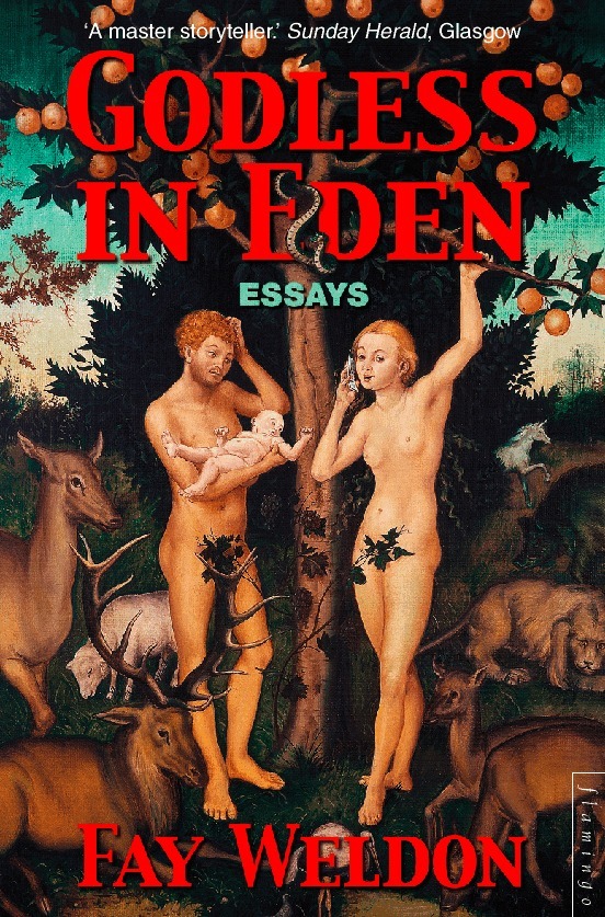 Fay Weldon - Godless in Eden, E-bok