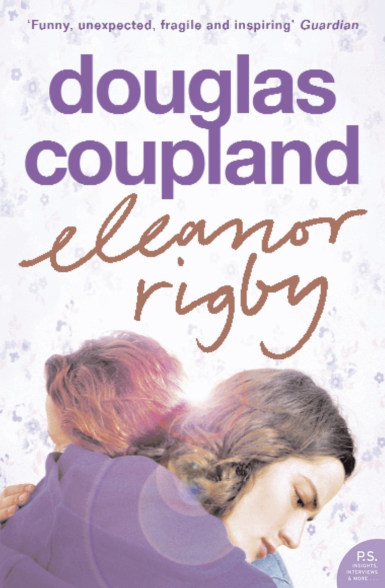Douglas Coupland - Eleanor Rigby, E-bok
