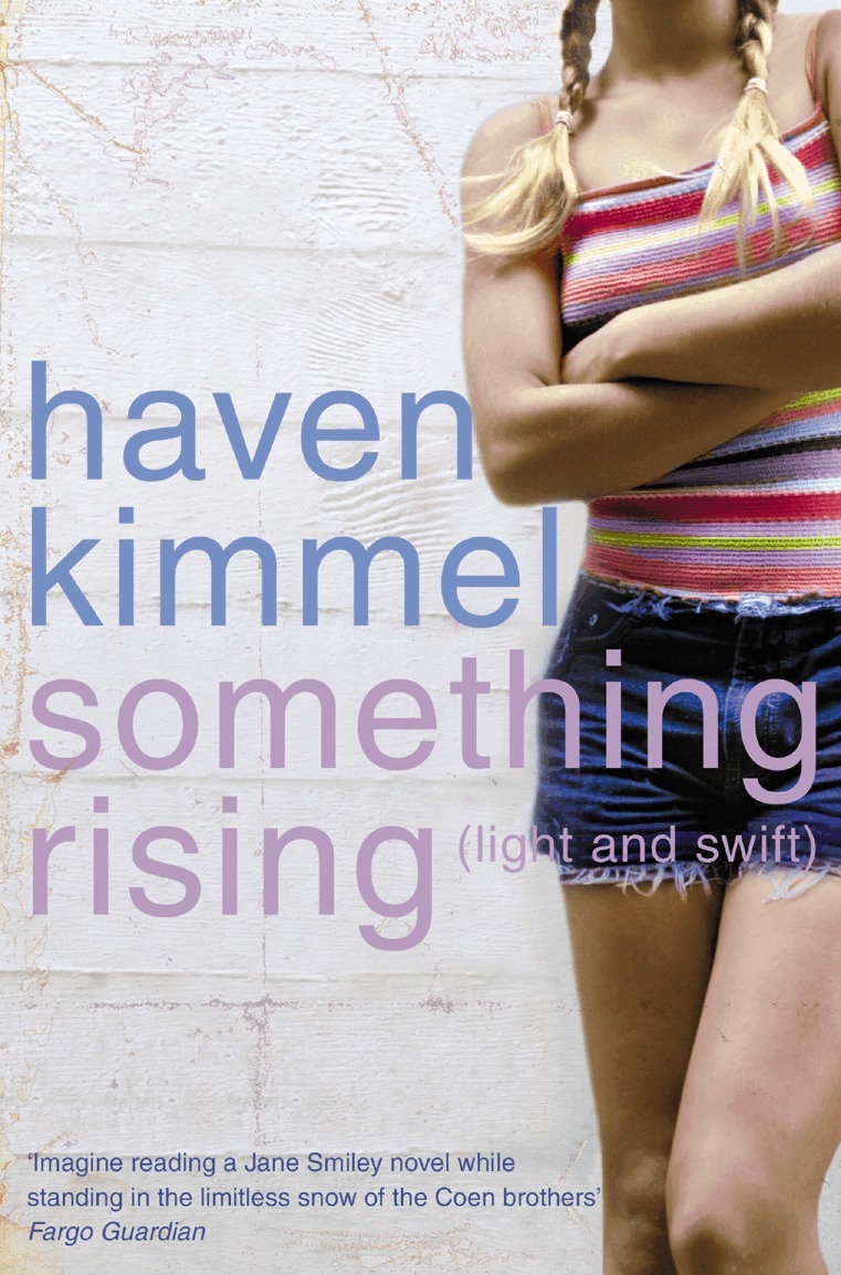 Haven Kimmel - Something Rising (Light and Swift), E-bok