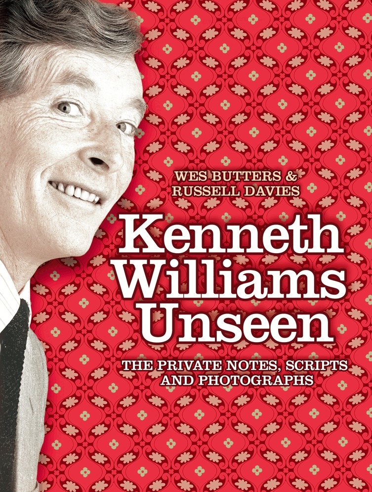 Wes Butters, Russell Davies - Kenneth Williams Unseen, E-bok