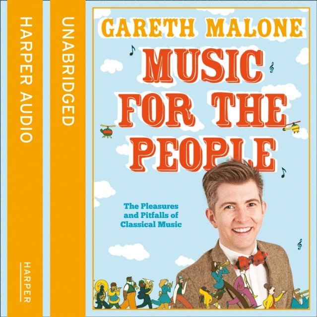 Gareth Malone - Music for the People, Ljudbok