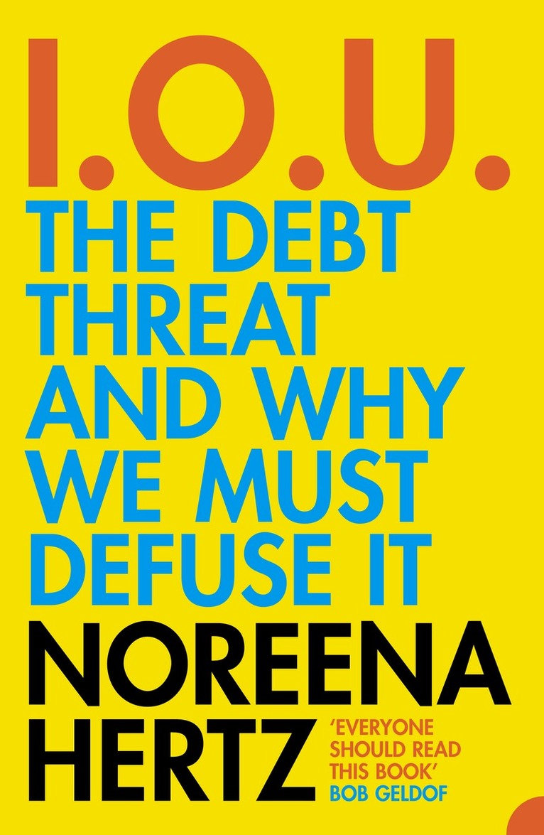 Noreena Hertz - IOU, E-bok
