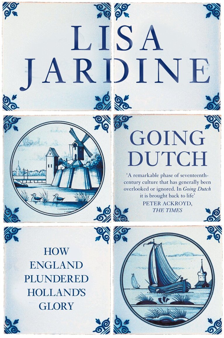 Lisa Jardine - Going Dutch, E-bok