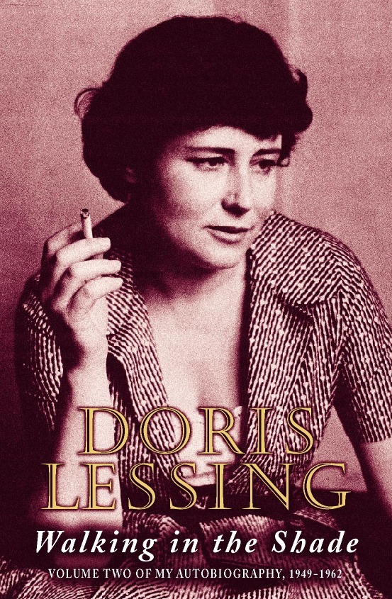 Doris Lessing - Walking in the Shade, E-bok