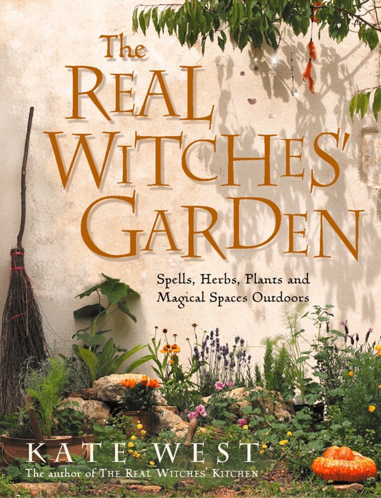 Kate West - Real Witches’ Garden, E-bok