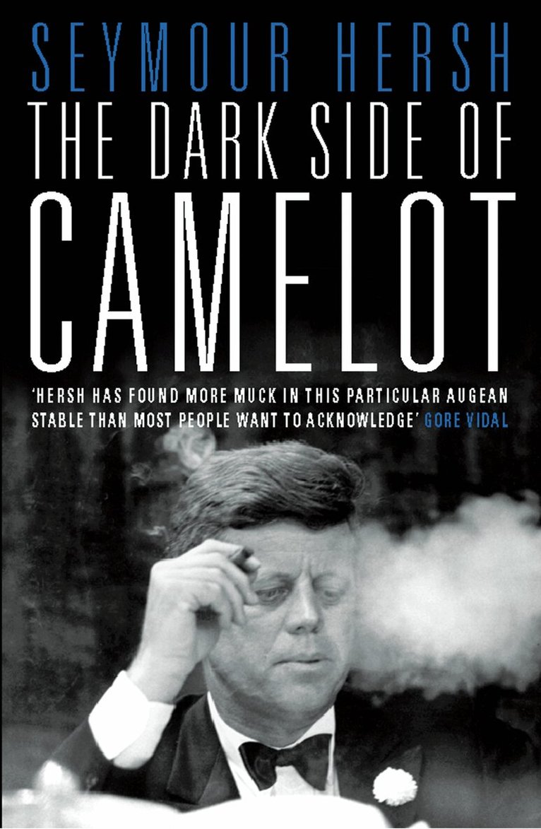 Seymour Hersh - Dark Side of Camelot (Text Only), E-bok