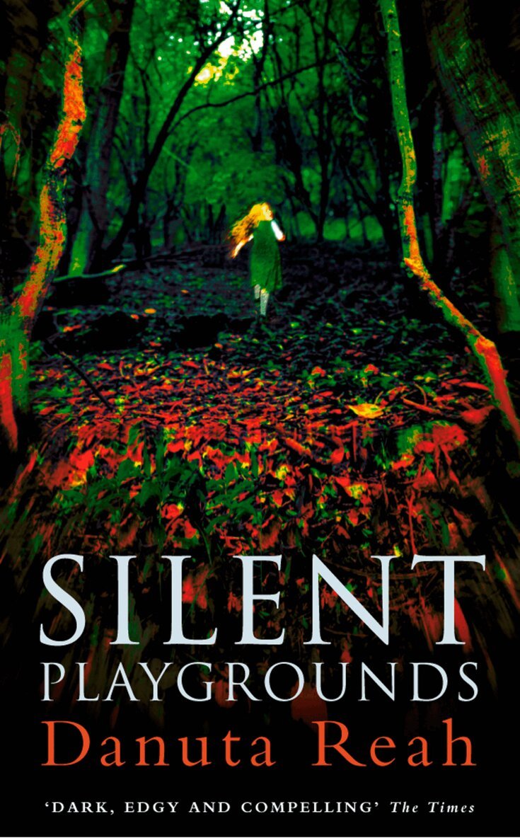 Danuta Reah - Silent Playgrounds, E-bok