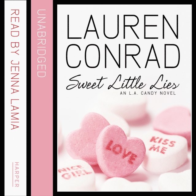 Lauren Conrad - Sweet Little Lies, Ljudbok