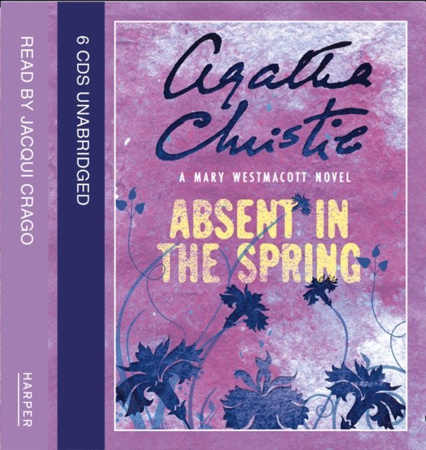 Agatha Christie - Absent in the Spring, Ljudbok