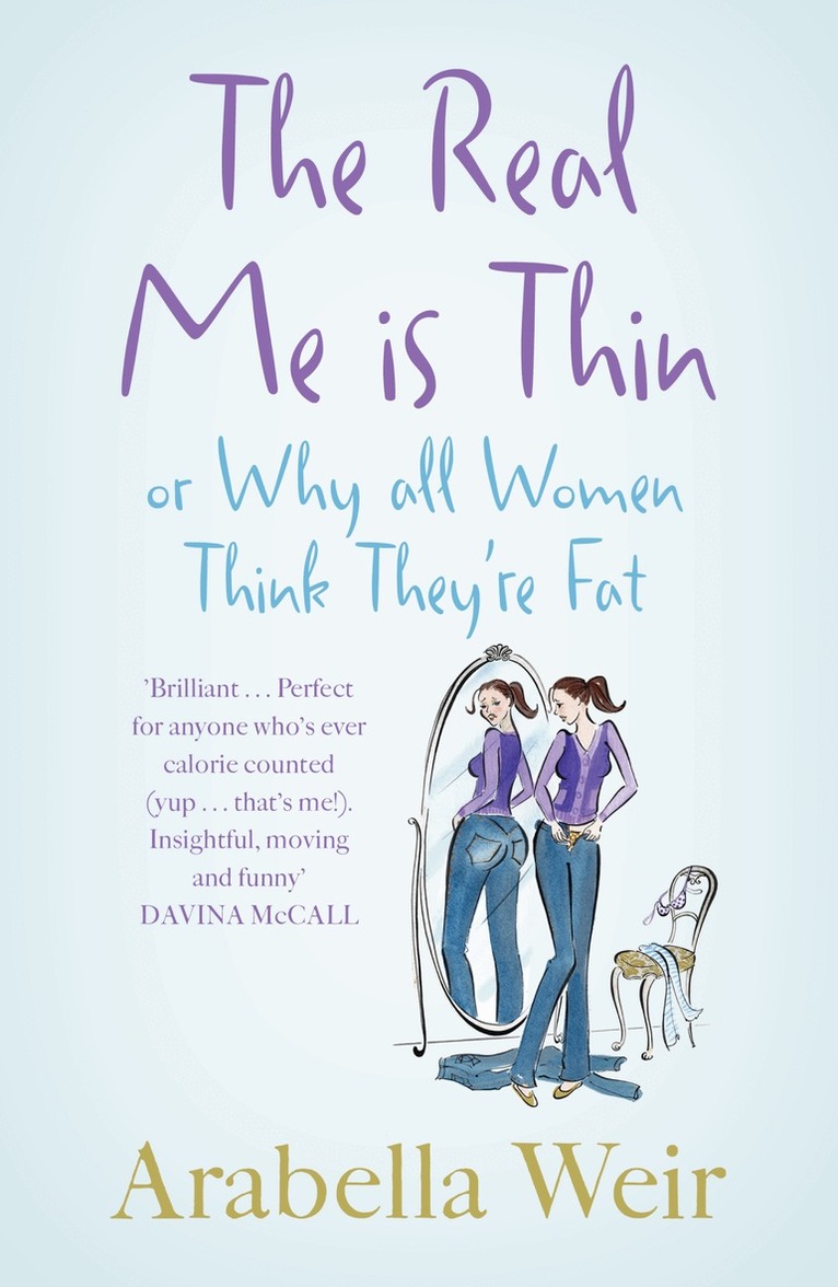 Arabella Weir - Real Me is Thin, E-bok